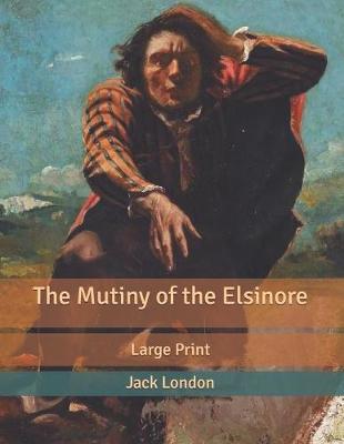 Book cover for The Mutiny of the Elsinore