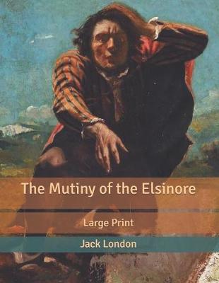 Cover of The Mutiny of the Elsinore