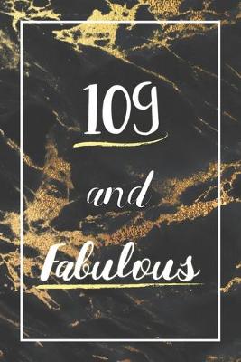 Book cover for 109 And Fabulous