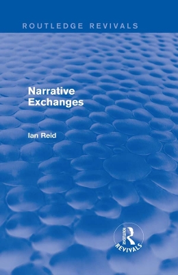 Cover of Narrative Exchanges (Routledge Revivals)