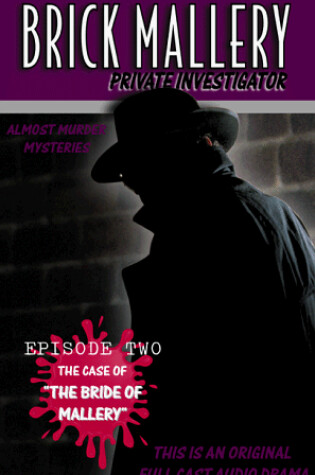 Cover of Brick Mallery Private Investigator Episode 2