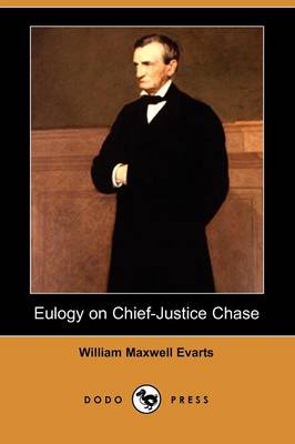 Book cover for Eulogy on Chief-Justice Chase (Dodo Press)