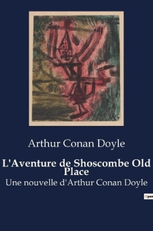 Cover of L'Aventure de Shoscombe Old Place