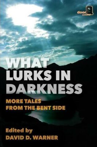 Cover of What Lurks in Darkness