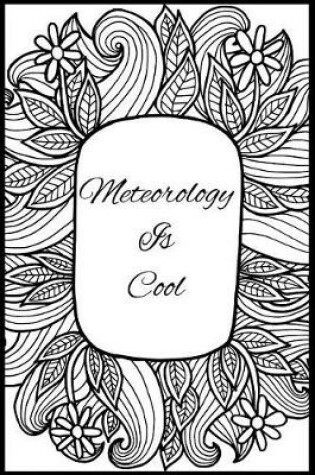 Cover of Meteorology Is Cool