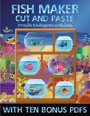 Book cover for Printable Kindergarten Worksheets (Fish Maker)