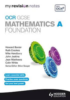 Book cover for My Revision Notes: OCR GCSE Specification A Maths Foundation