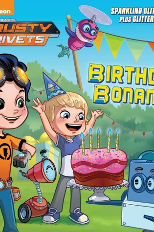 Cover of Birthday Bonanza! (Rusty Rivets)