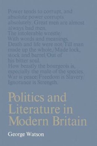 Cover of Politics and Literature in Modern Britain