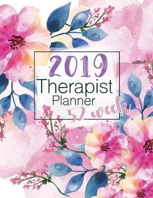Book cover for 2019 Therapist Planner 52 Week