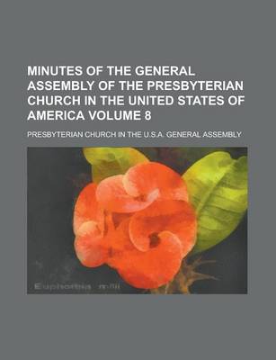 Book cover for Minutes of the General Assembly of the Presbyterian Church in the United States of America (1851)