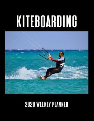 Book cover for Kiteboarding 2020 Weekly Planner