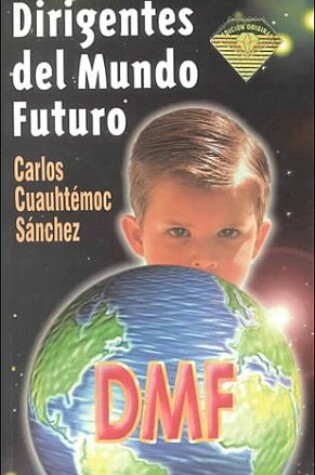 Cover of Dirigentes del Mundo Futuro