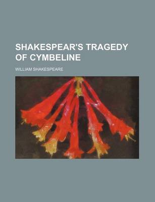 Book cover for Shakespear's Tragedy of Cymbeline