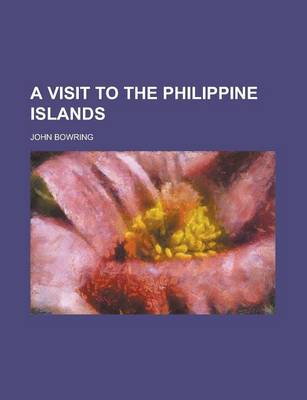 Book cover for A Visit to the Philippine Islands