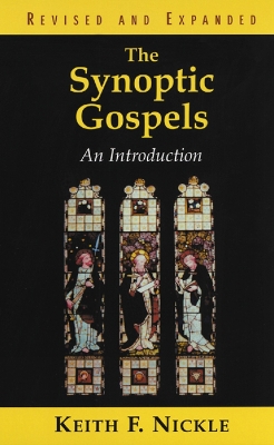 Book cover for The Synoptic Gospels, Revised and Expanded