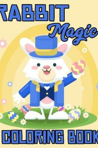 Cover of Rabbit magic Coloring Book