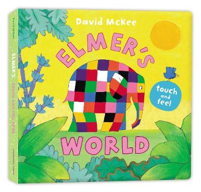 Book cover for Elmer's Touch and Feel World