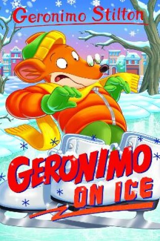 Cover of Geronimo Stilton: Geronimo on Ice