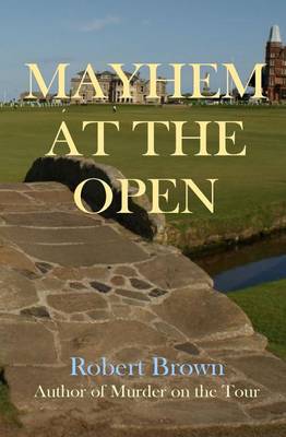 Cover of Mayhem at the Open