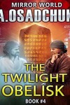 Book cover for The Twilight Obelisk