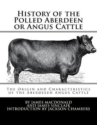 Book cover for History of the Polled Aberdeen or Angus Cattle