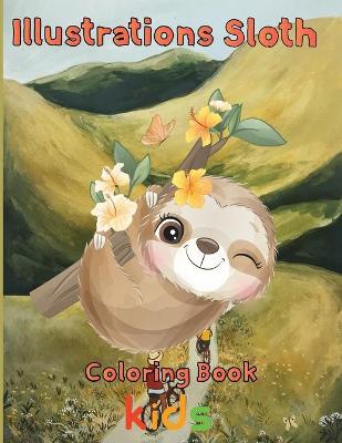 Book cover for illustrations Sloth Coloring book kids