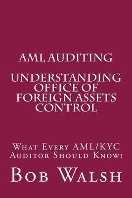 Cover of AML Auditing - Understanding Office of Foreign Assets Control