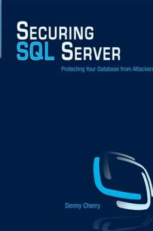 Cover of Securing SQL Server