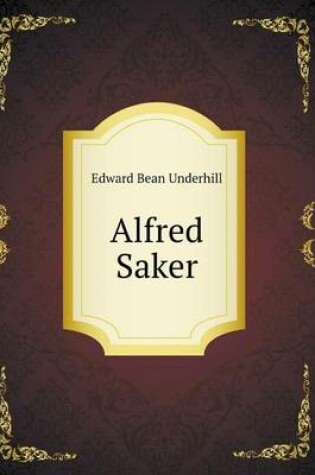 Cover of Alfred Saker
