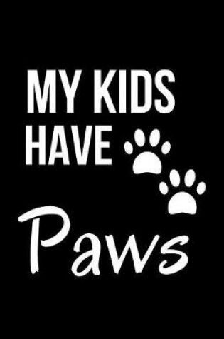 Cover of My Kids Have Paws