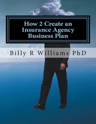 Book cover for How 2 Create an Insurance Agency Business Plan