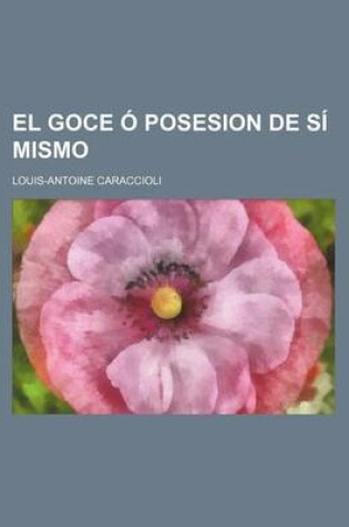 Cover of El Goce O Posesion de Si Mismo