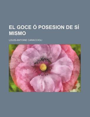 Book cover for El Goce O Posesion de Si Mismo