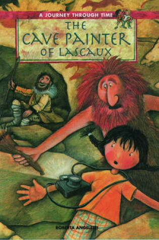 Cover of The Cave Painter of Lascaux