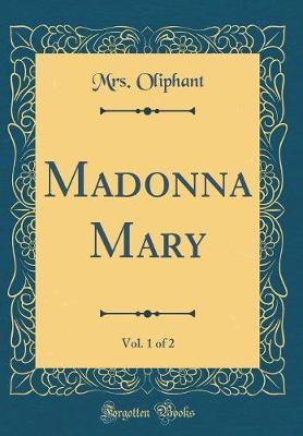Book cover for Madonna Mary (Classic Reprint)