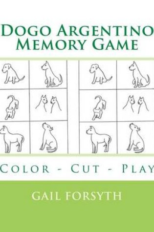 Cover of Dogo Argentino Memory Game