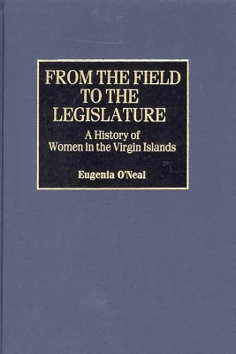 Book cover for From the Field to the Legislature