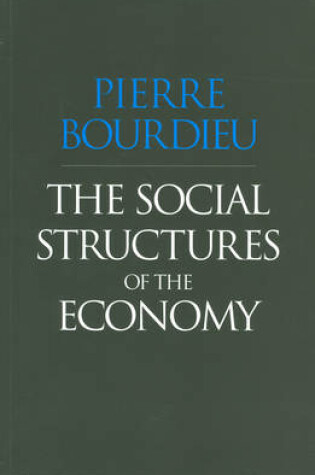 Cover of The Social Structures of the Economy