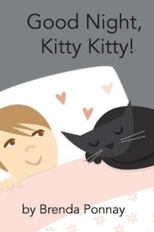 Cover of Good Night, Kitty Kitty!