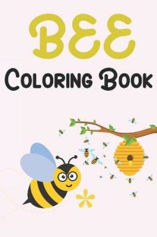 Cover of Bee Coloring Book