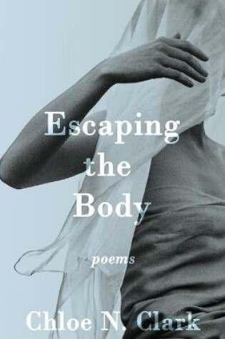 Escaping the Body