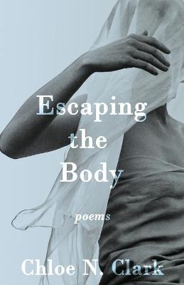 Book cover for Escaping the Body