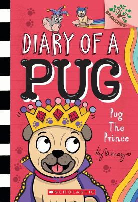 Book cover for Pug the Prince: A Branches Book