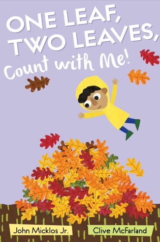 Cover of One Leaf, Two Leaves, Count with Me!