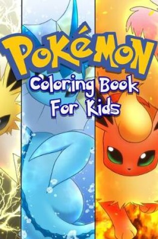 Cover of Pokemon Coloring Book For Kids