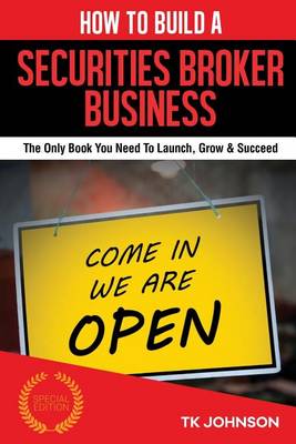 Book cover for How to Build a Securities Broker Business (Special Edition)
