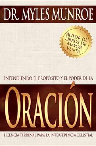 Cover of Entendiendo El Proposito y El Poder de La Oracion