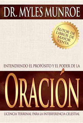 Book cover for Entendiendo El Proposito y El Poder de La Oracion