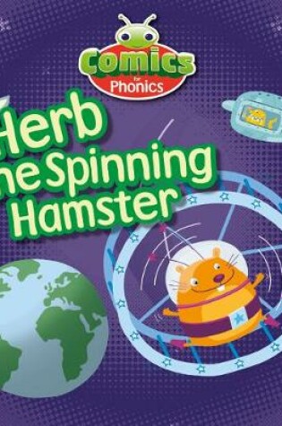 Cover of T296A Comics for Phonics Herb The Spinning Hamster Red C Set 11
